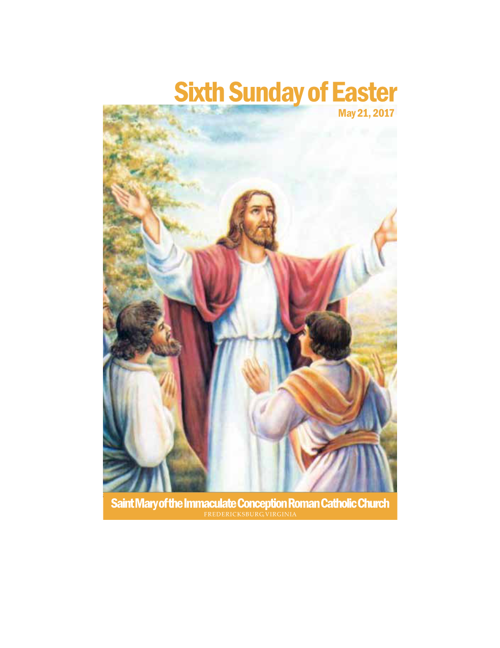 Sixth Sunday of Easter May 21, 2017