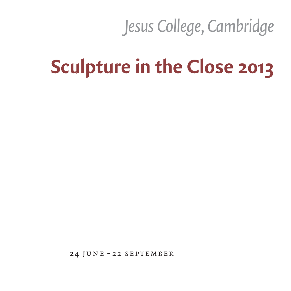 Sculpture in the Close 2013