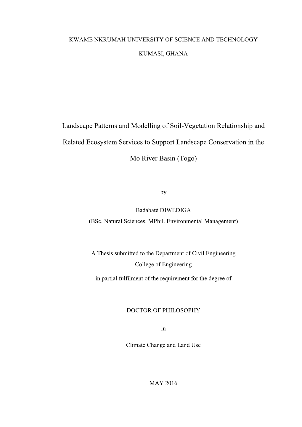 Landscape Patterns and Modelling of Soil-Vegetation Relationship And