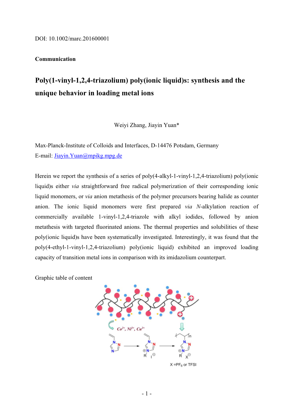 Poly(Ionic Liquid)S: Synthesis and the Unique Behavior in Loading Metal Ions