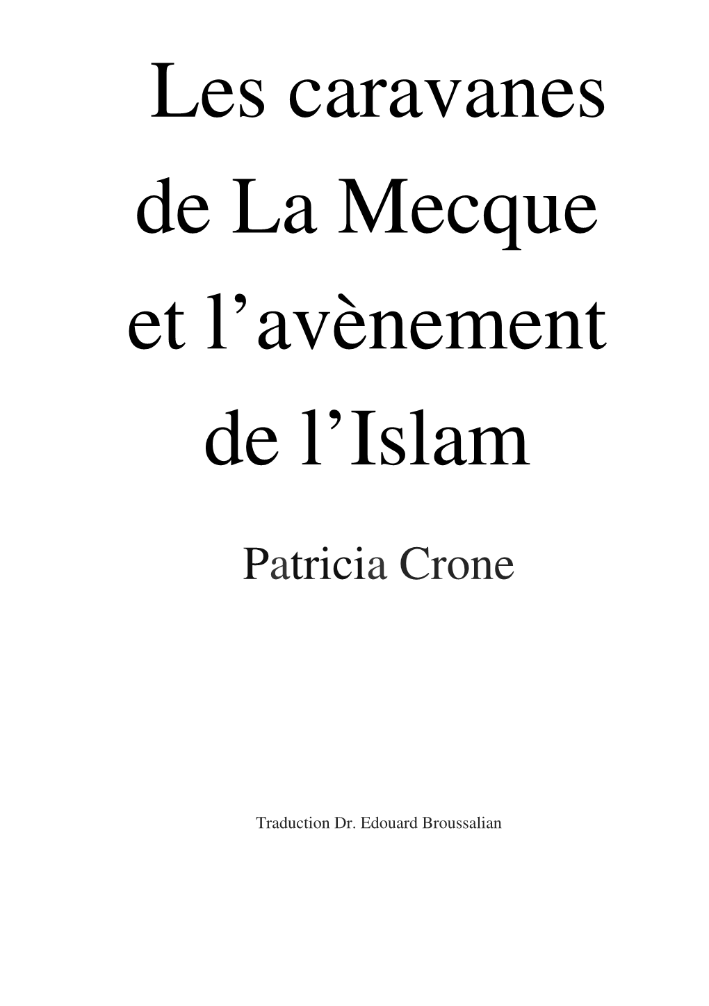 Les Caravanes De La Mecque Et L'avènement De L'islam