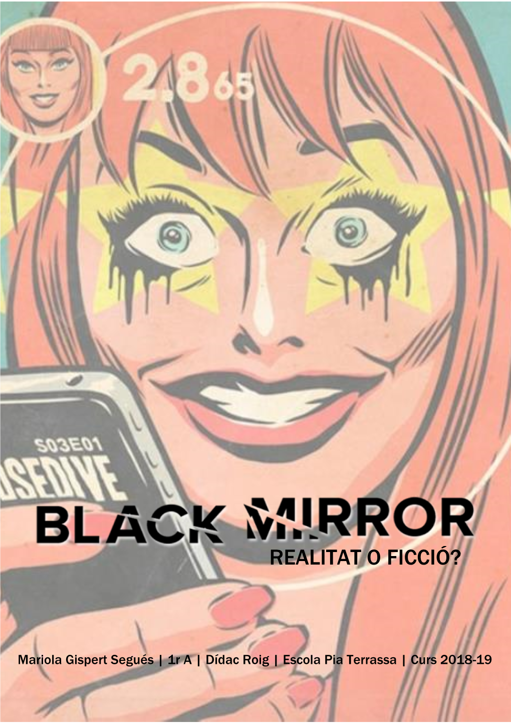 Black Mirror, Realitat O Ficció?