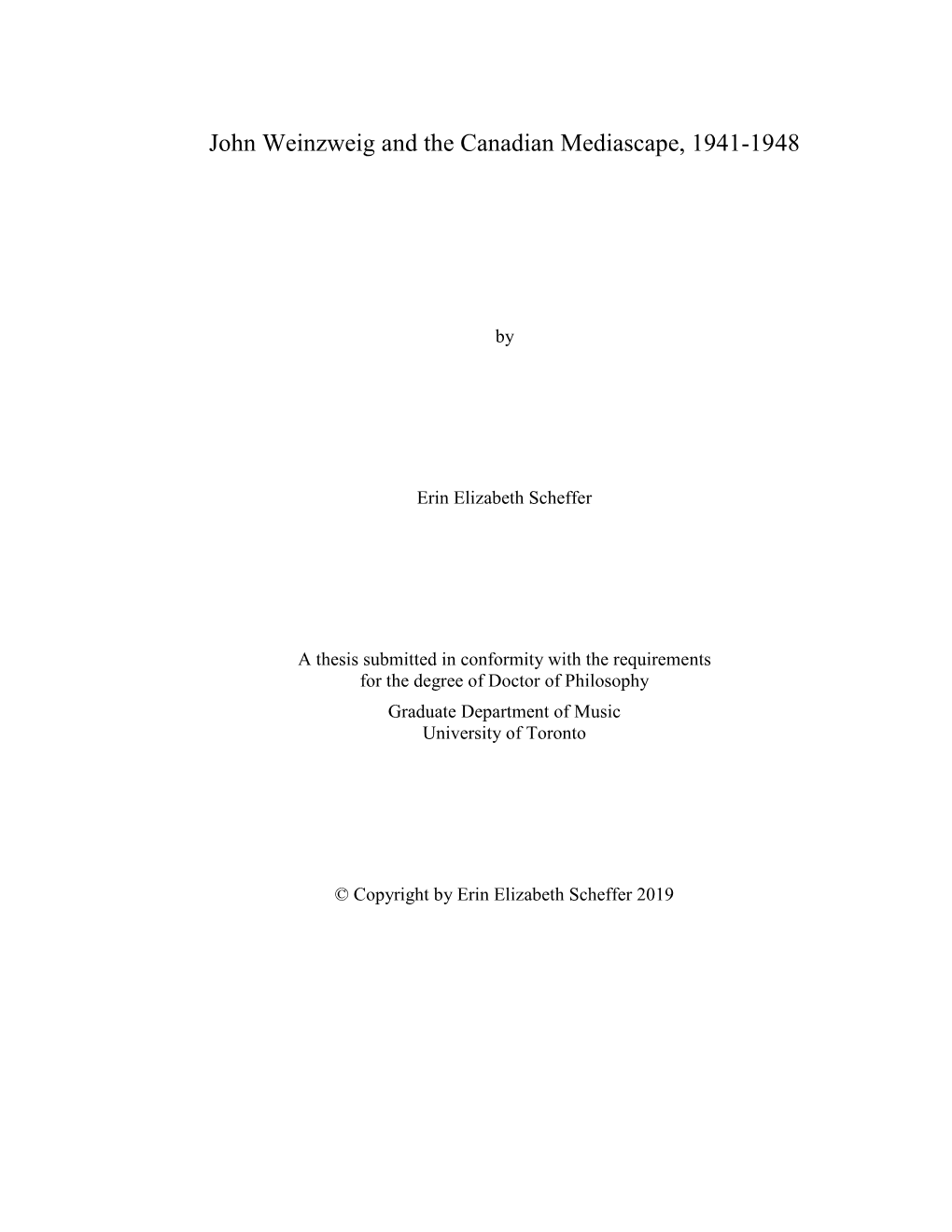 John Weinzweig and the Canadian Mediascape, 1941-1948