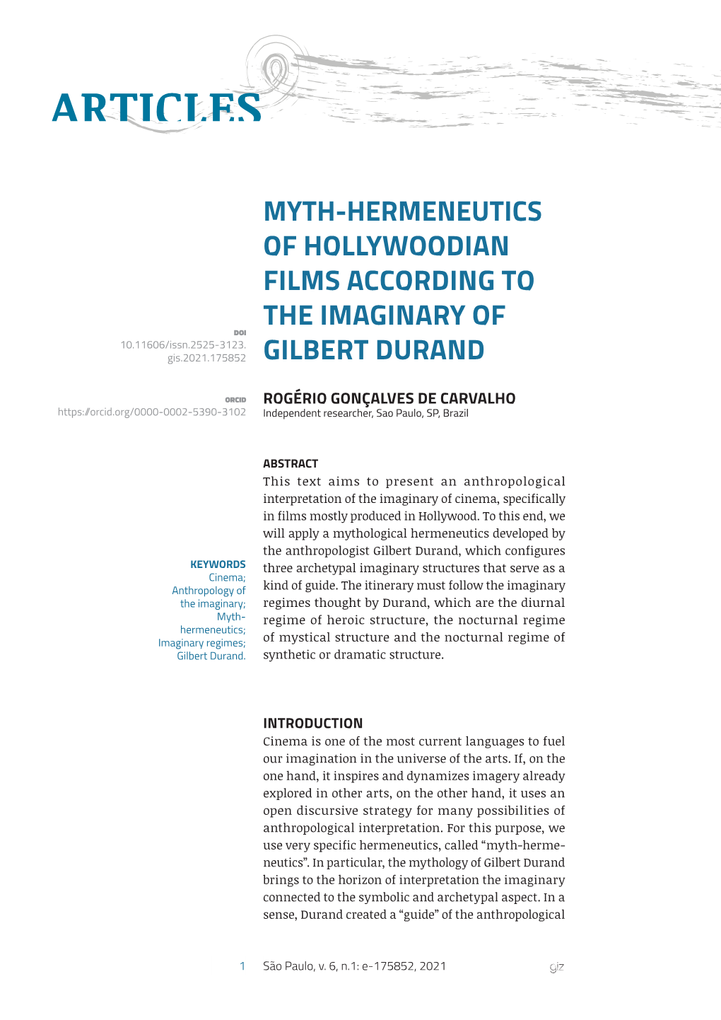 MYTH-HERMENEUTICS of HOLLYWOODIAN FILMS ACCORDING to the IMAGINARY of DOI 10.11606/Issn.2525-3123