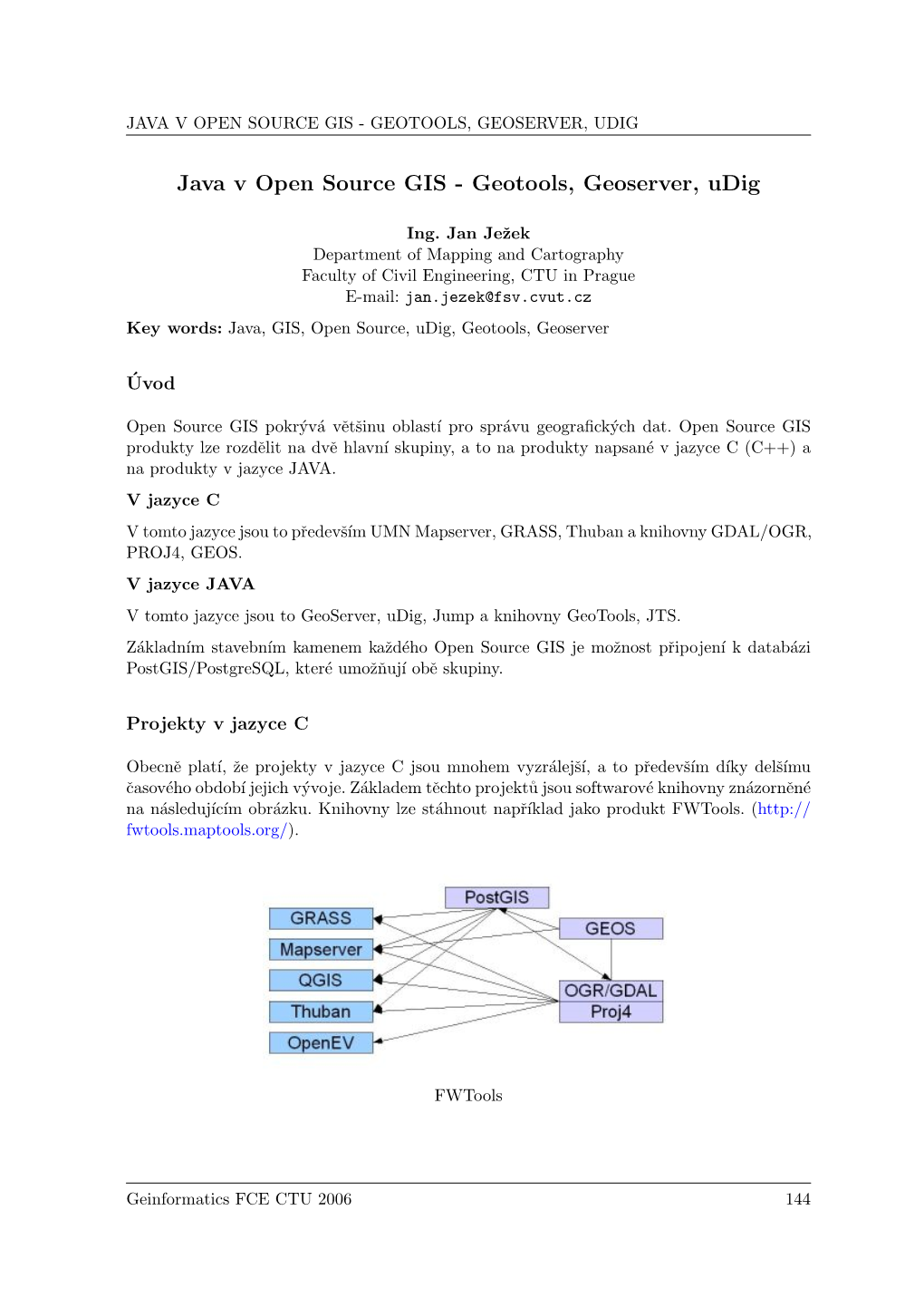 Java V Open Source Gis - Geotools, Geoserver, Udig