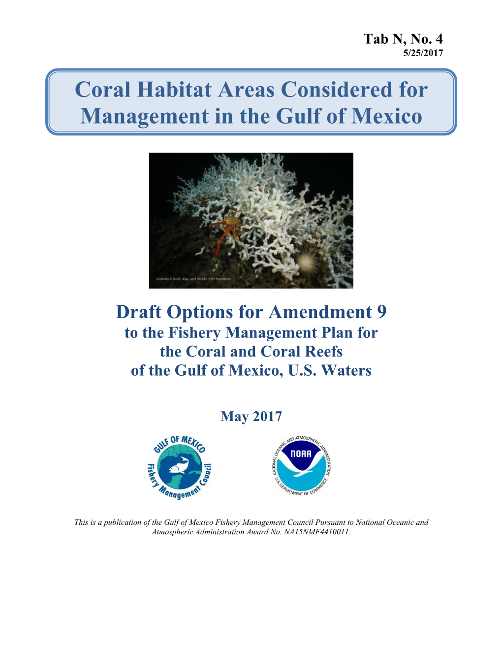 Coral Habitat Areas Considered for Management in the Gulf of Mexico