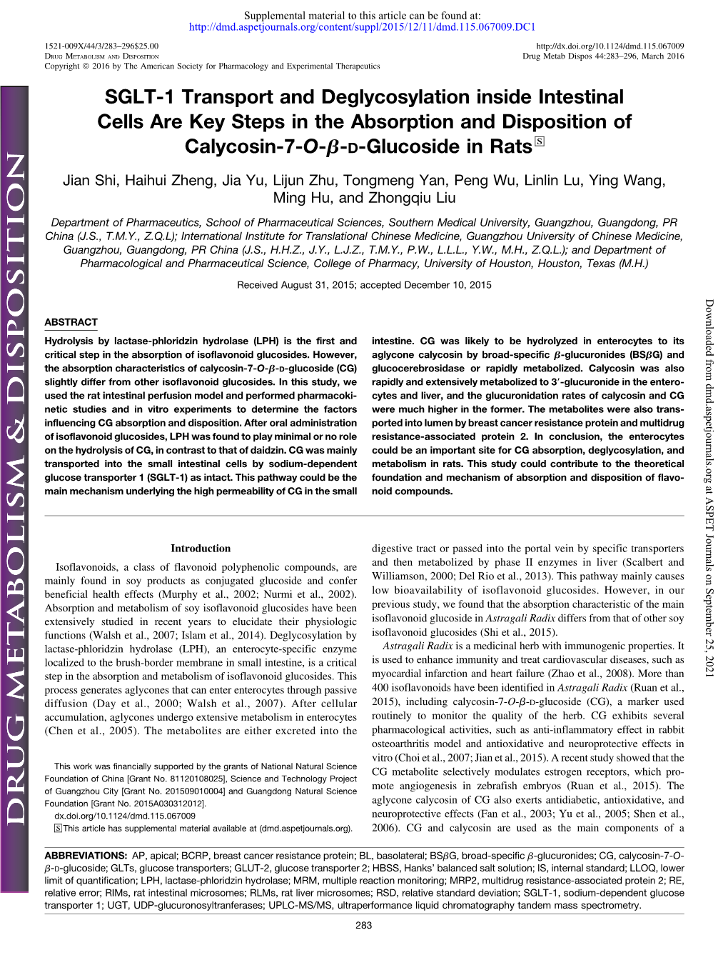 SGLT-1 Transport and Deglycosylation Inside Intestinal Cells Are Key Steps in the Absorption and Disposition of S Calycosin-7-O-B-D-Glucoside in Rats