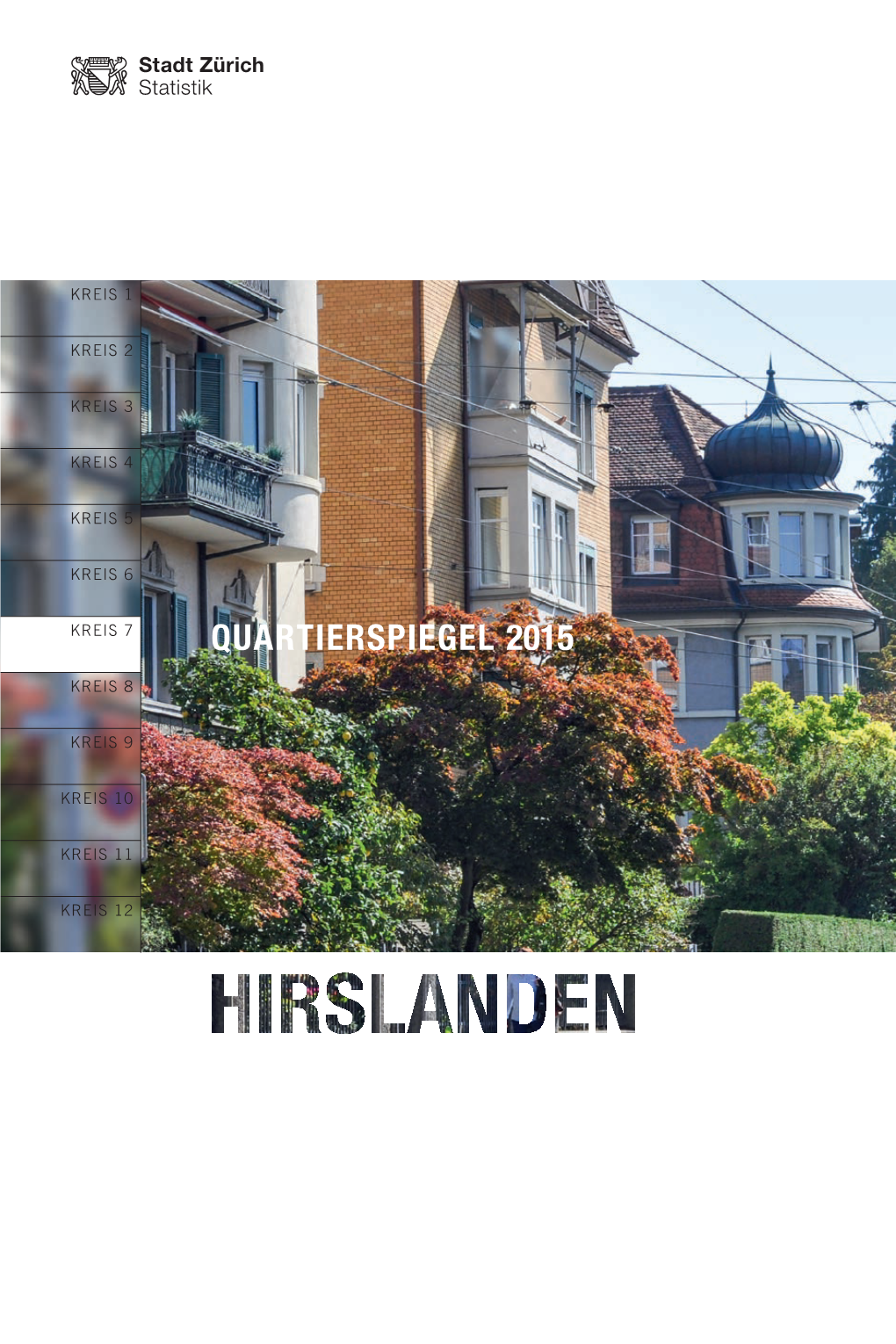 Quartierspiegel Hirslanden