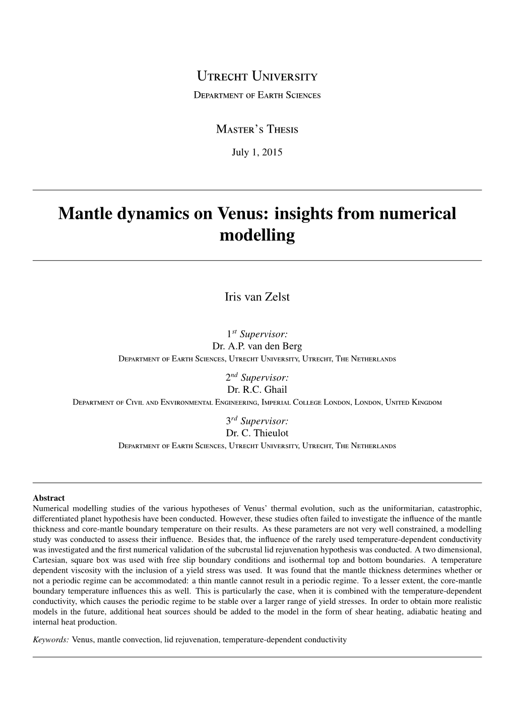 Mantle Dynamics on Venus: Insights from Numerical Modelling
