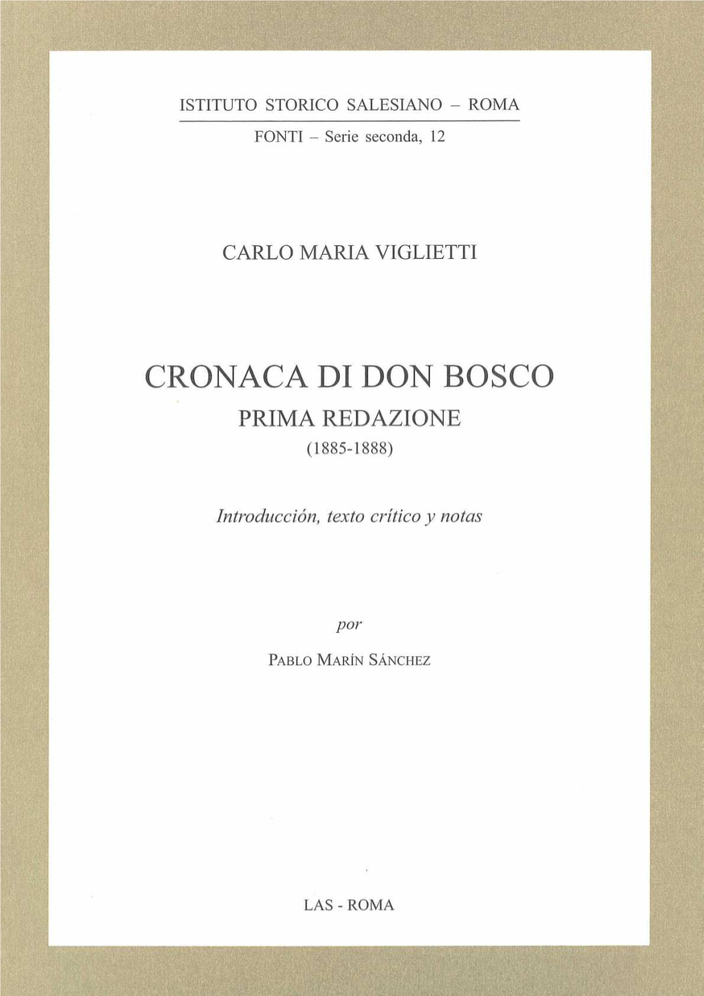 Viglietti Carlo Maria, Cronaca Di Don Bosco