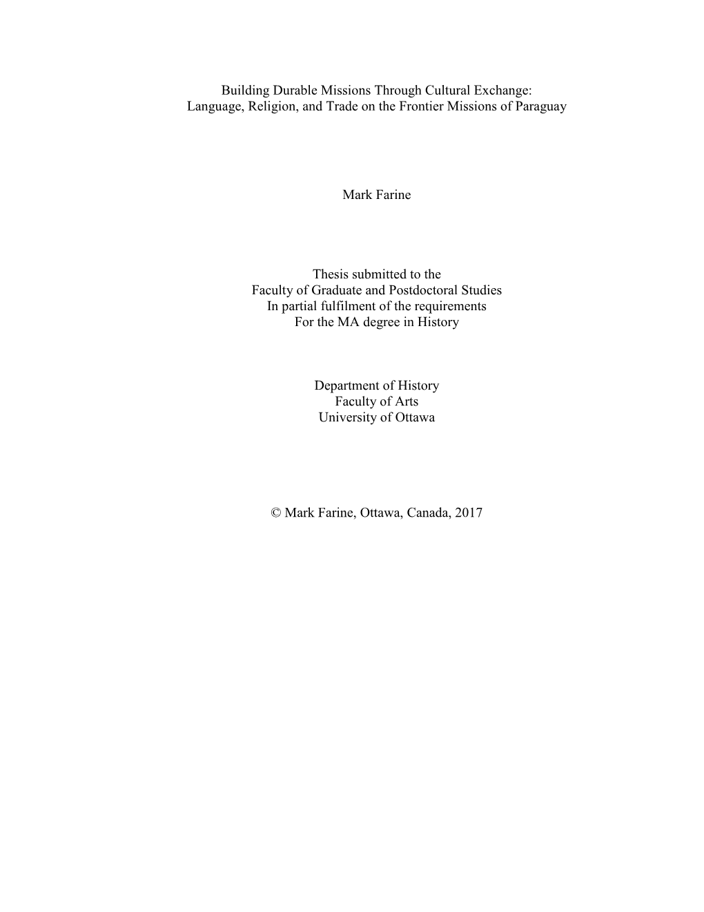 Building Durable Missions Through Cultural Exchange: Language, Religion, and Trade on the Frontier Missions of Paraguay