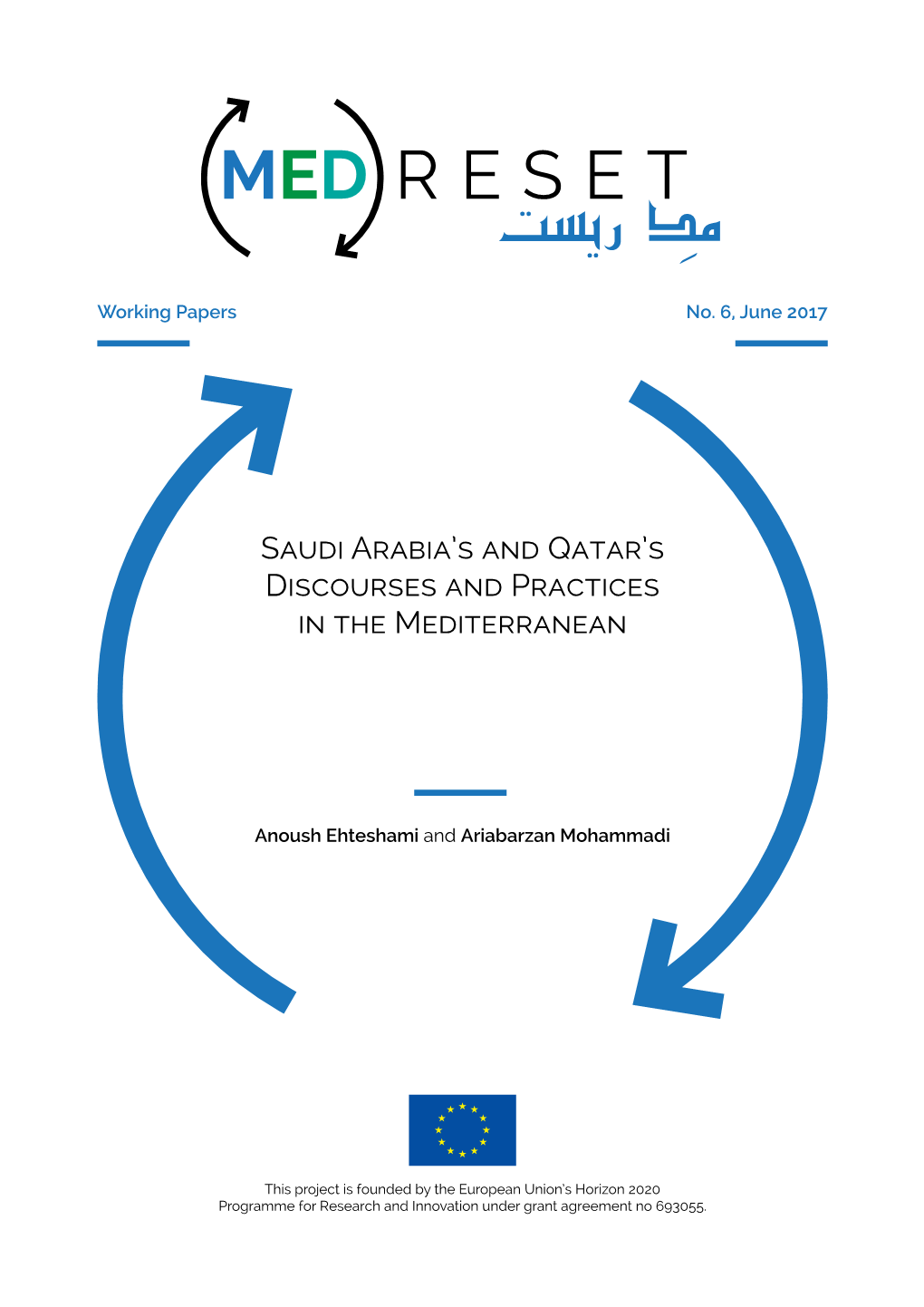 Saudi Arabia's and Qatar's Discourses and Practices in the Mediterranean