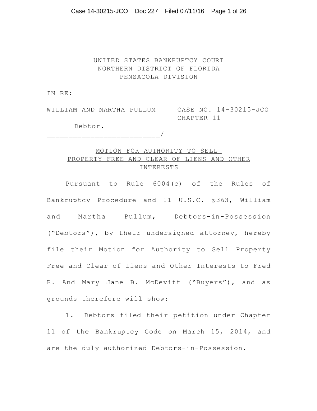 WILLIAM and MARTHA PULLUM CASE NO. 14-30215-JCO CHAPTER 11 Debtor