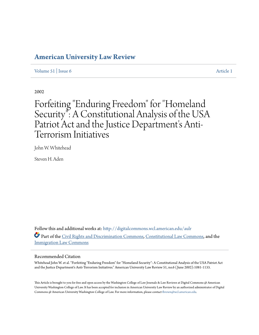 Homeland Security": a Constitutional Analysis of the USA Patriot Act and the Justice Department's Anti- Terrorism Initiatives John W