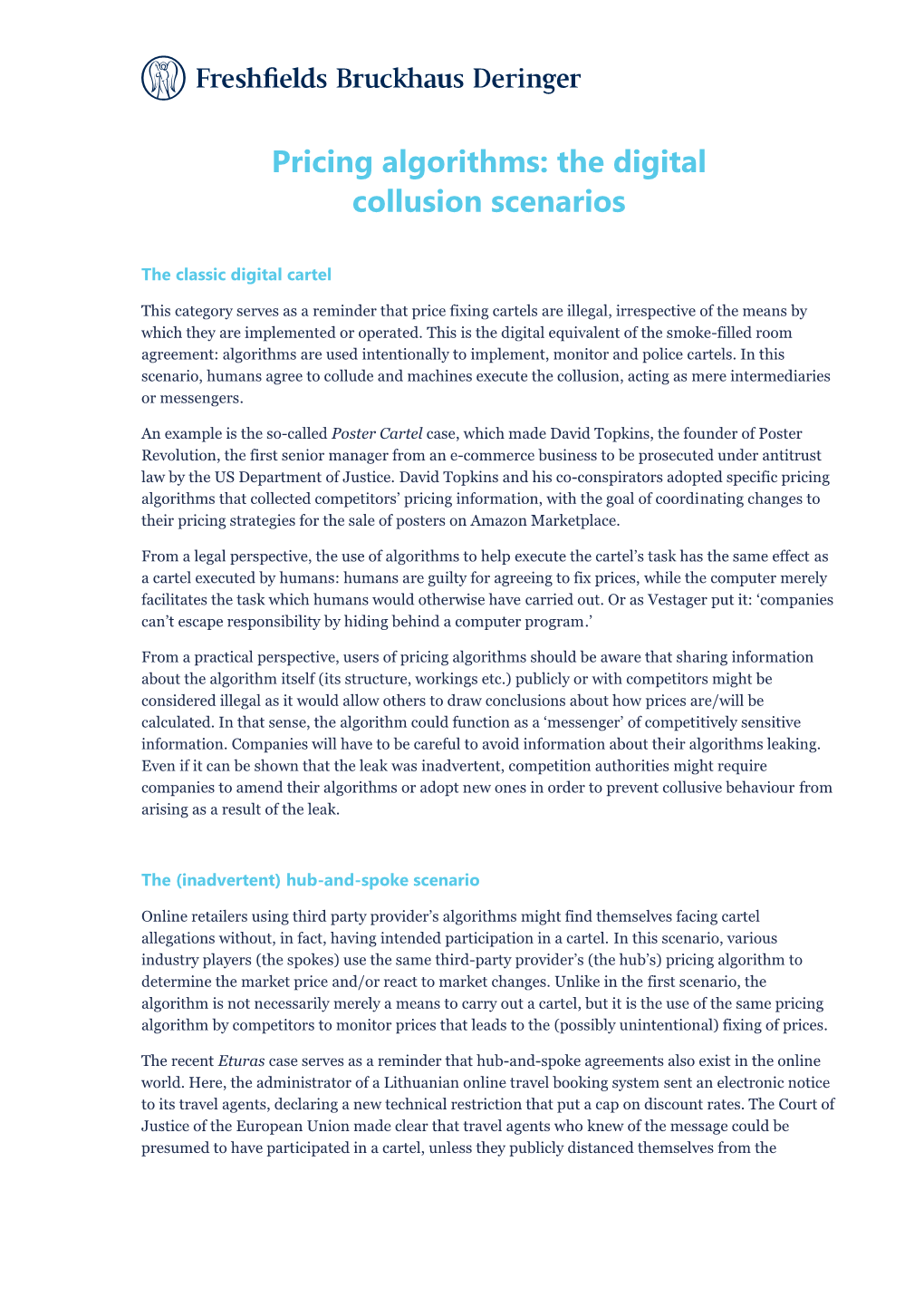 Pricing Algorithms: the Digital Collusion Scenarios