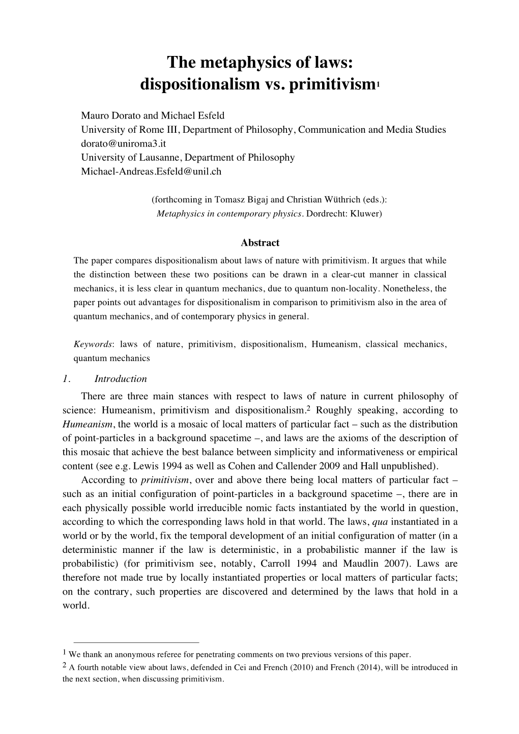 The Metaphysics of Laws: Dispositionalism Vs