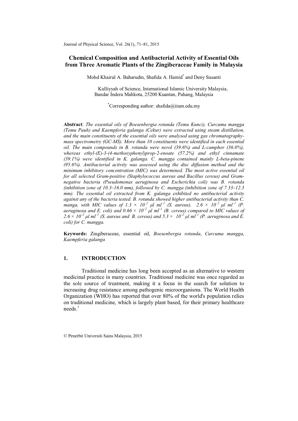 Chemical Composition and Antibacterial Activity of Essential Oils from Three Aromatic Plants of the Zingiberaceae Family in Malaysia