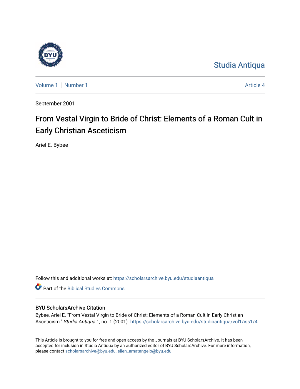 From Vestal Virgin to Bride of Christ: Elements of a Roman Cult in Early Christian Asceticism