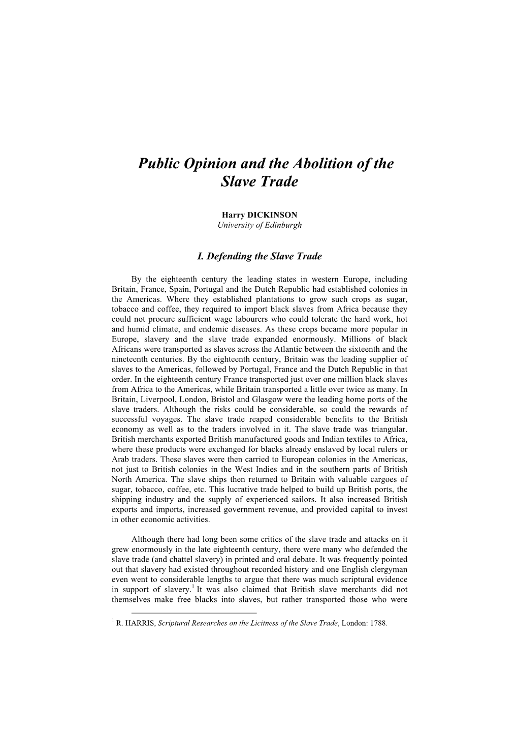 Public Opinion and the Abolition of the Slave Trade