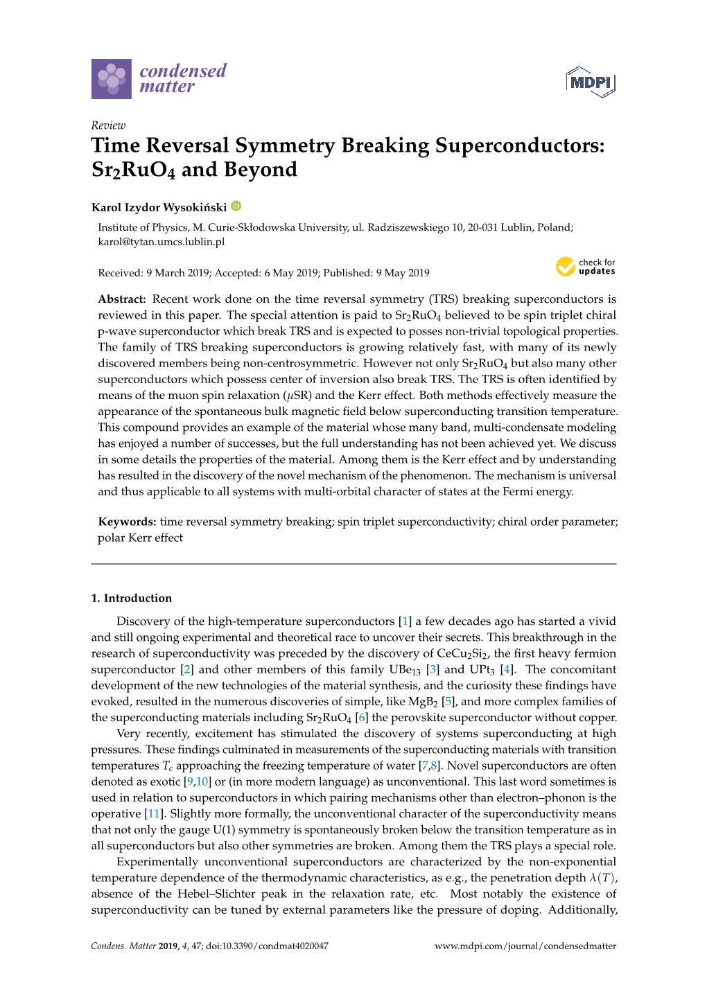 Time Reversal Symmetry Breaking Superconductors: Sr2ruo4 and Beyond