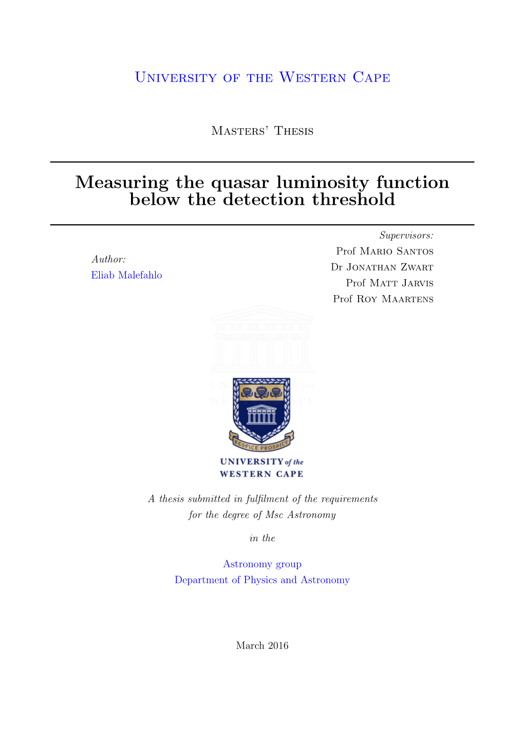 Measuring the Quasar Luminosity Function Below the Detection Threshold