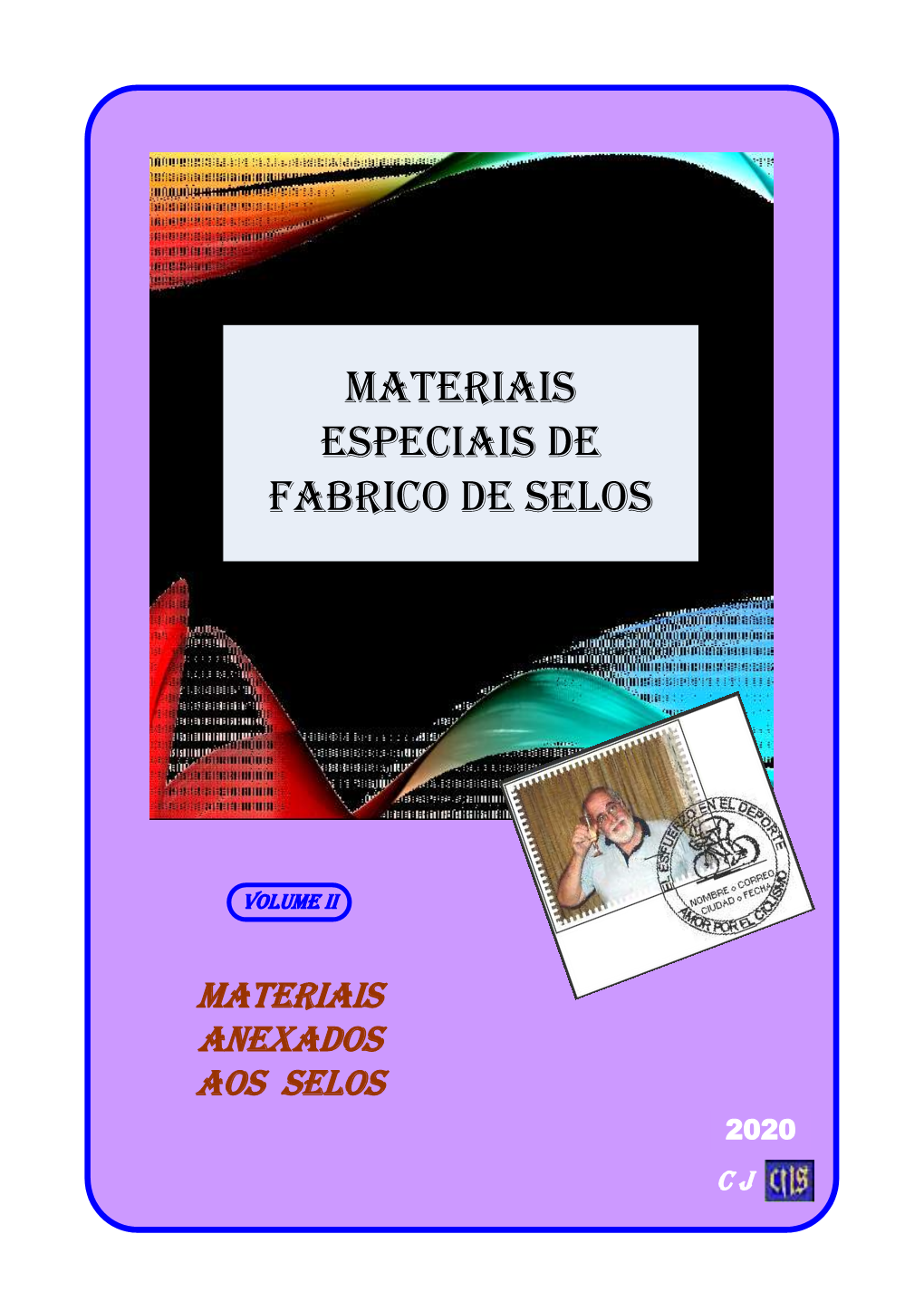 Materiais Especiais De Fabrico De Selos