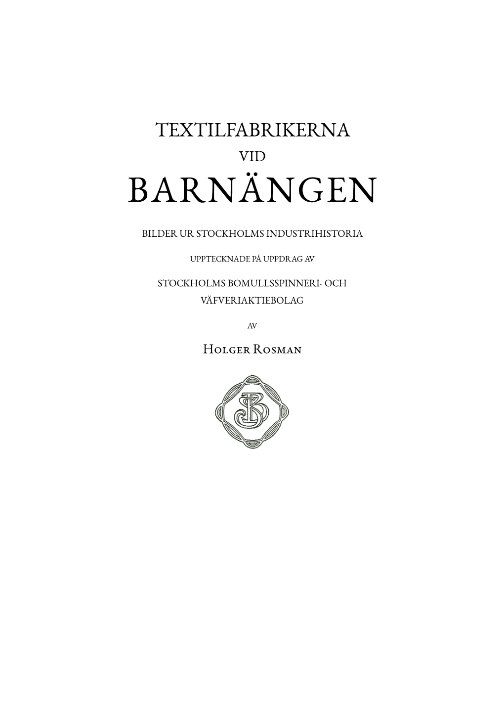 Textilfabrikerna Vid Barnängen