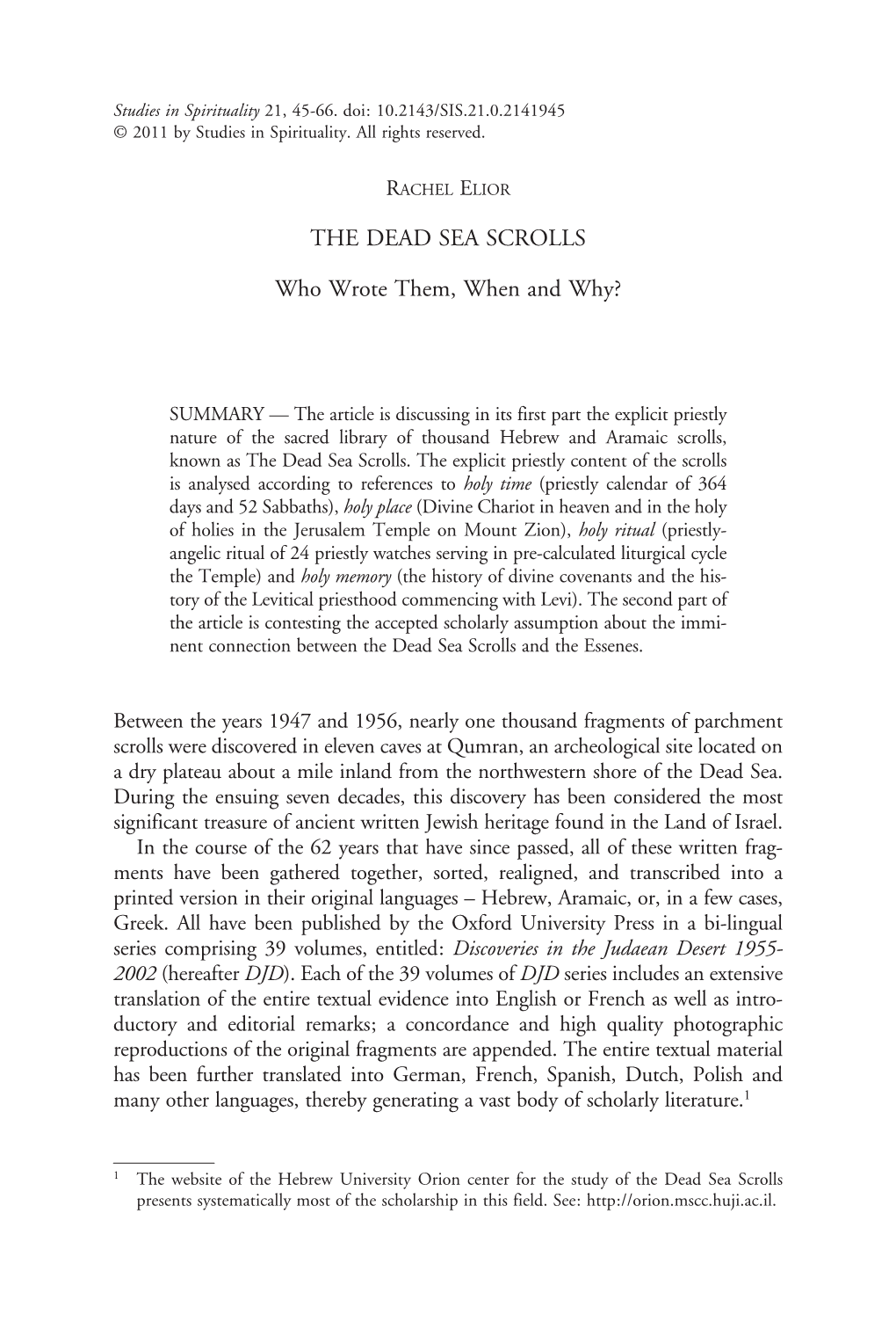 THE DEAD SEA SCROLLS Who Wrote Them, When and Why?