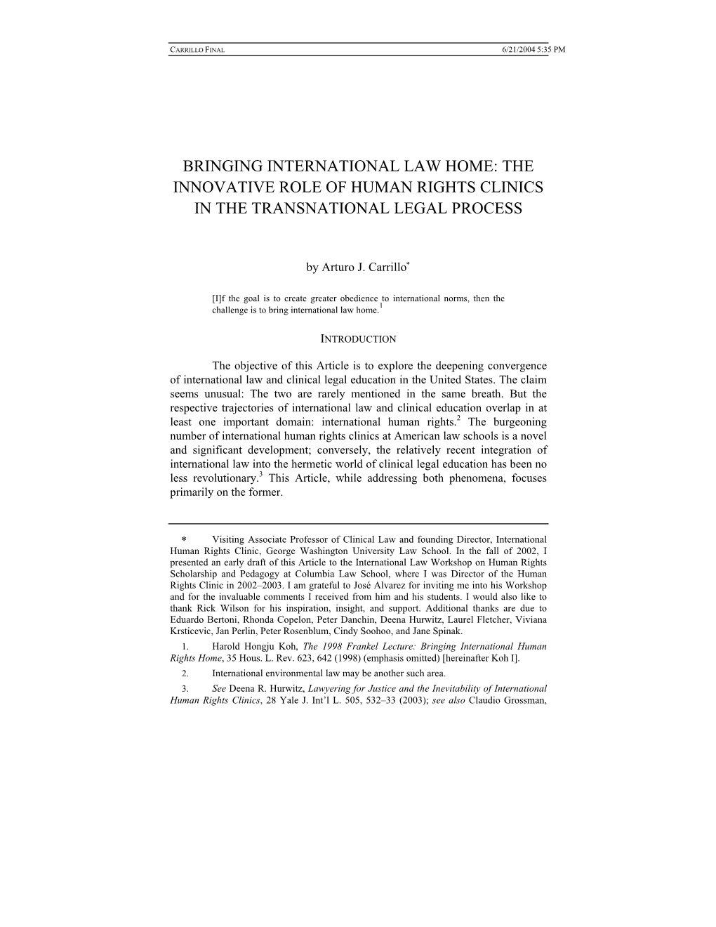 The Innovative Role of Human Rights Clinics in the Transnational Legal Process