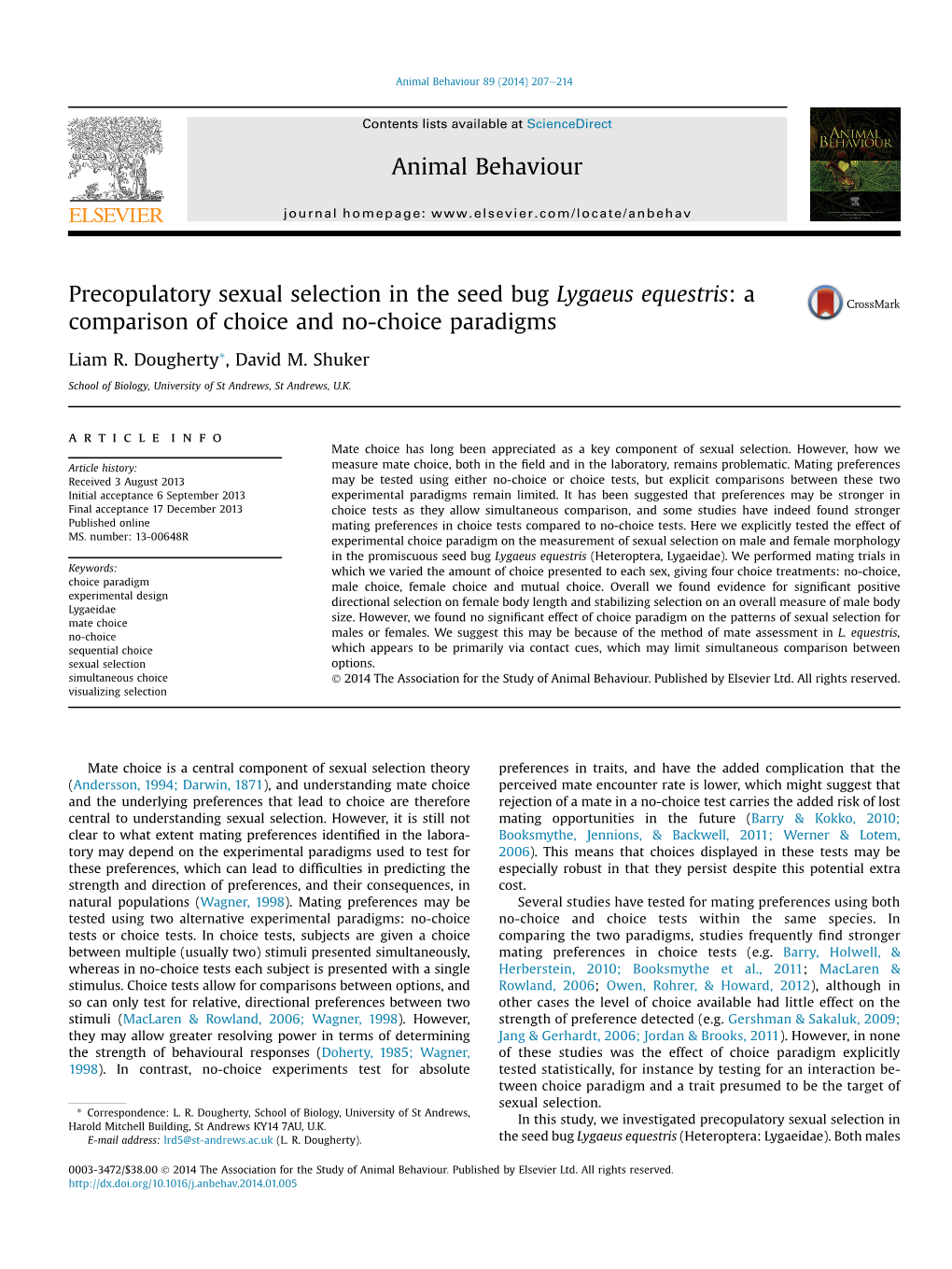 Precopulatory Sexual Selection in the Seed Bug Lygaeus Equestris:A Comparison of Choice and No-Choice Paradigms