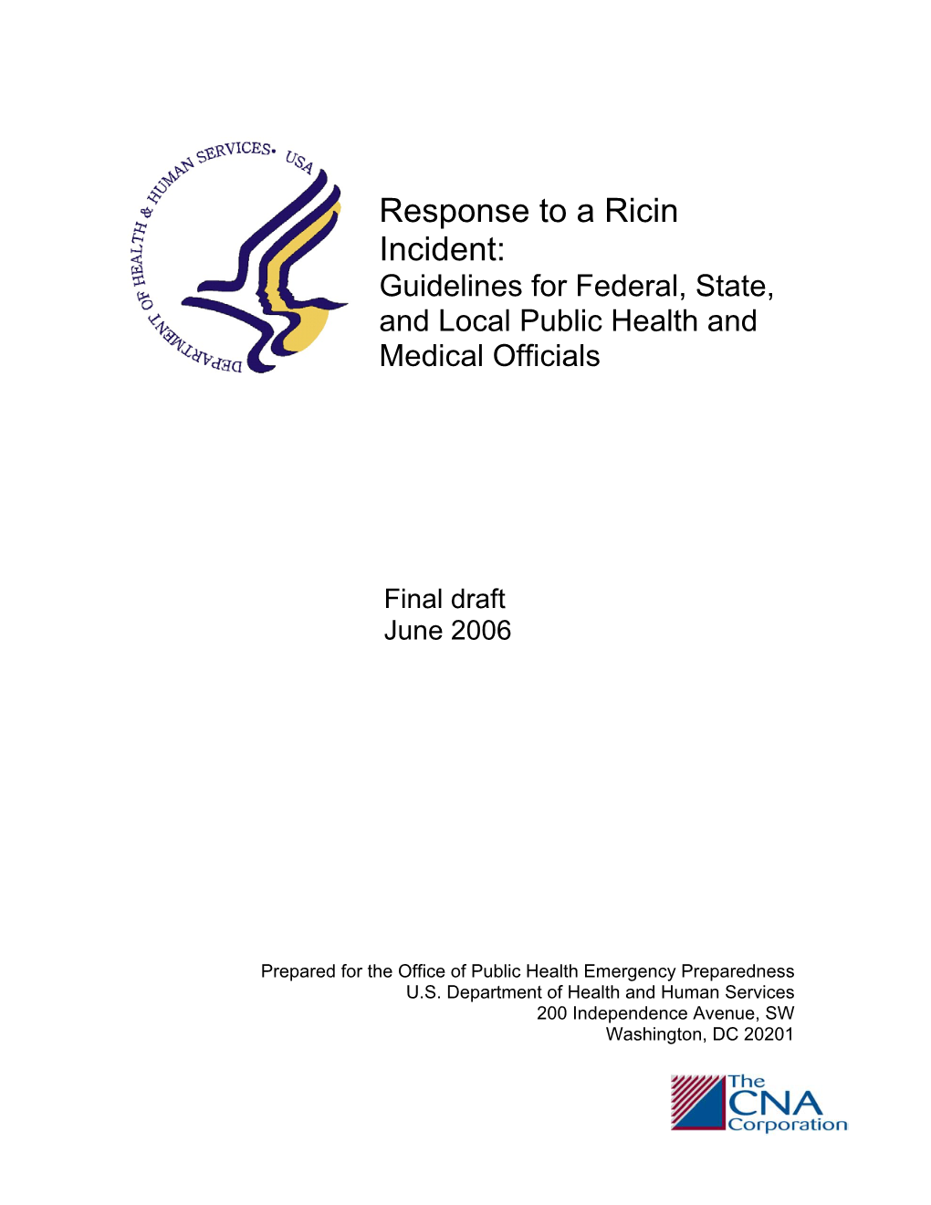 Response to a Ricin Incident: Guidelines for Federal, State, and Local Public Health and Medical Officials