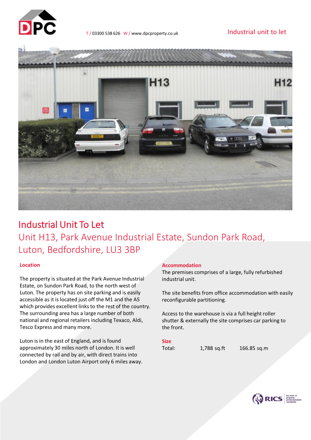 Industrial Unit to Let Unit H13, Park Avenue Industrial Estate, Sundon Park Road, Luton, Bedfordshire, LU3 3BP