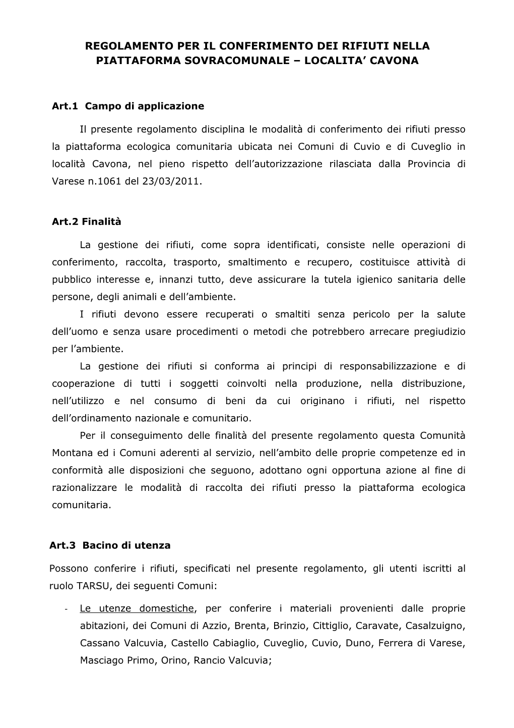 Regolamento Per Il Conferimento Dei Rifiuti Nella Piattaforma Sovracomunale – Localita’ Cavona