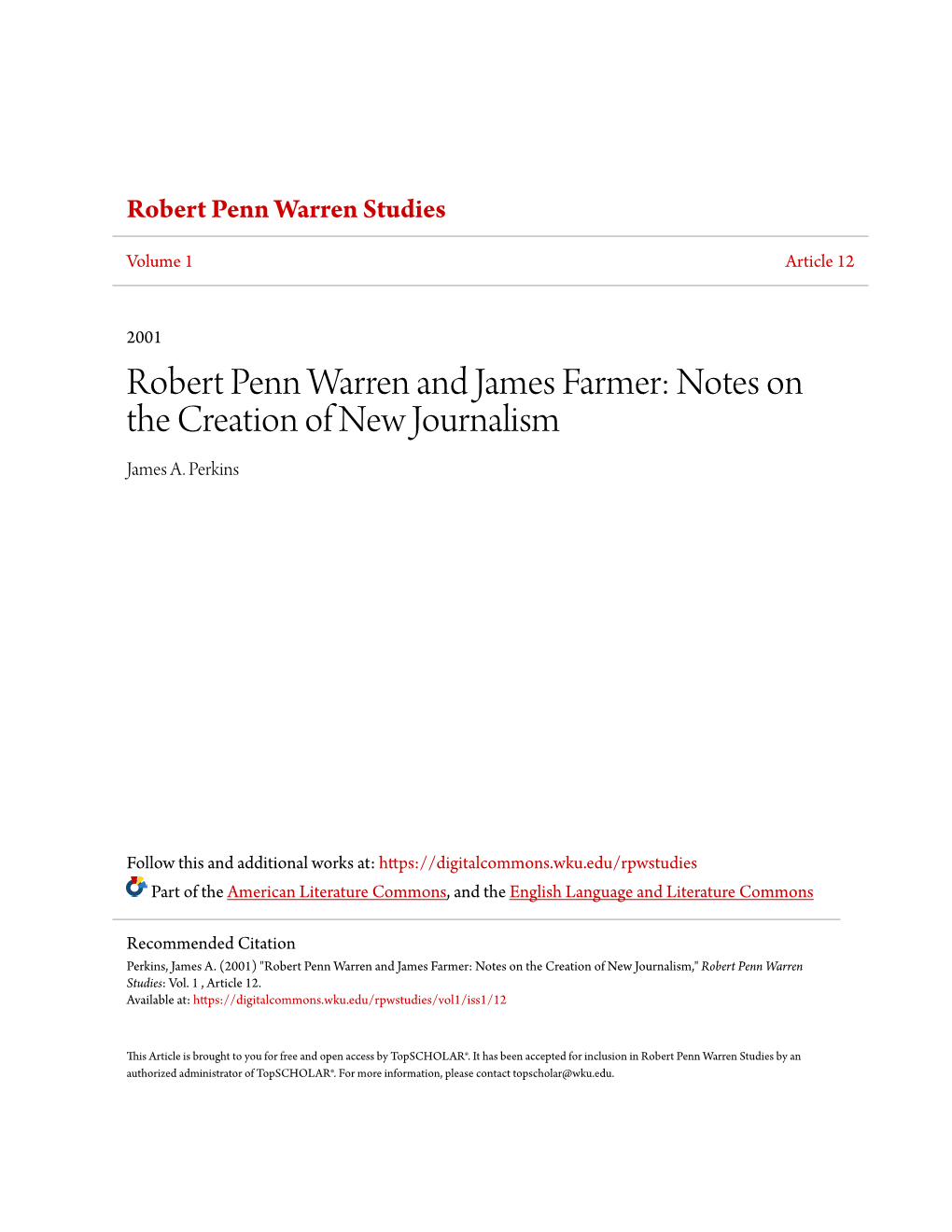 Robert Penn Warren and James Farmer: Notes on the Creation of New Journalism James A