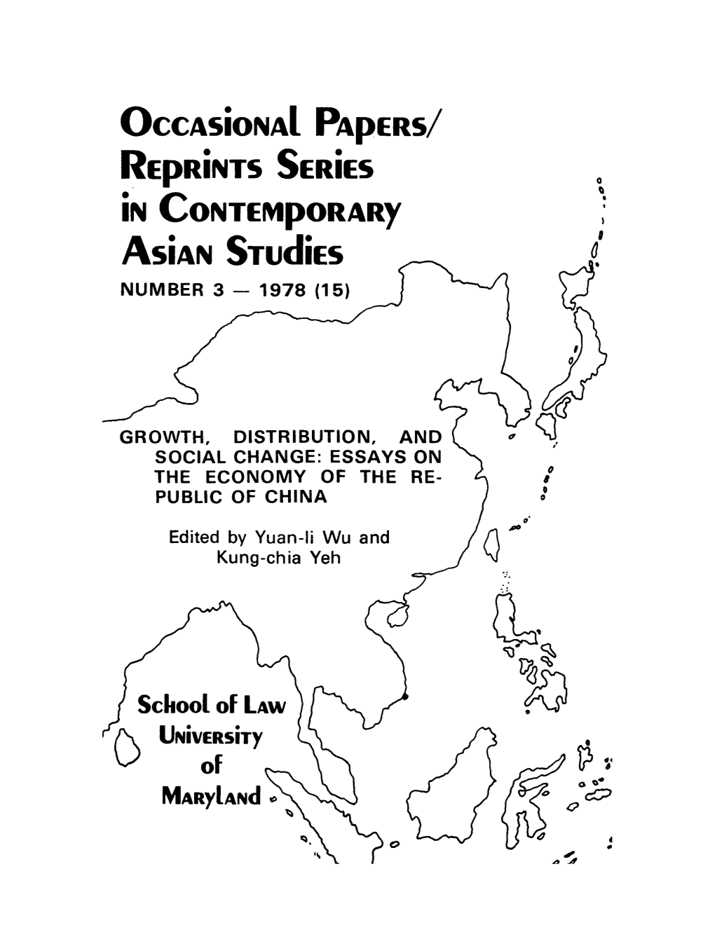 Growth, Distribution, and Social Change: Essays on the Economy of the Republic of China