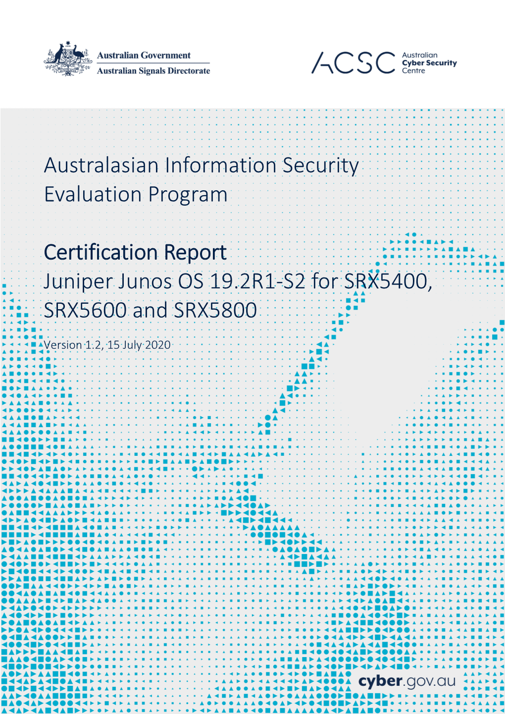 Certification Report Juniper Junos OS 19.2R1-S2 for SRX5400, SRX5600 and SRX5800