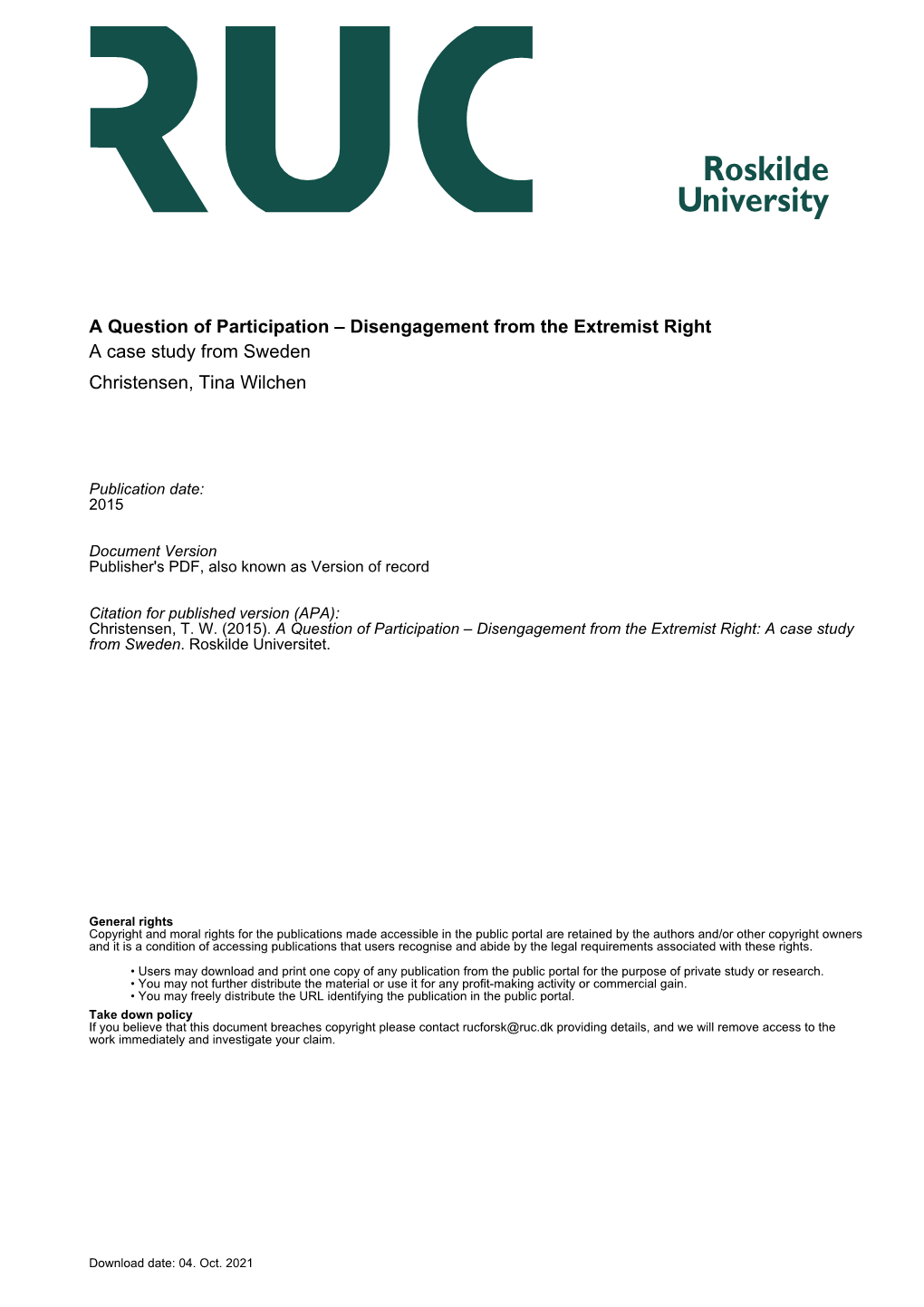 Disengagement from the Extremist Right a Case Study from Sweden Christensen, Tina Wilchen