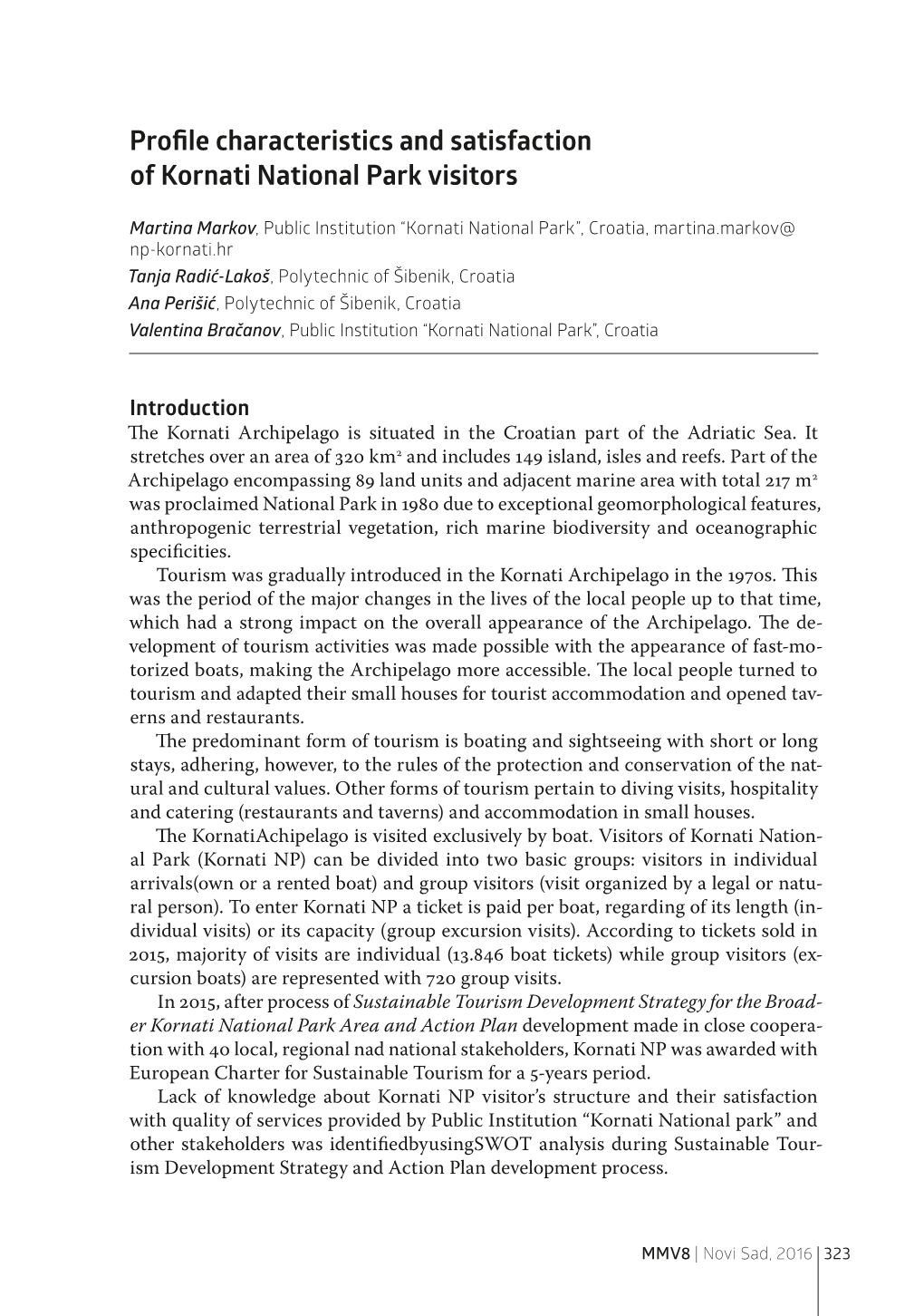 Profile Characteristics and Satisfaction of Kornati National Park Visitors