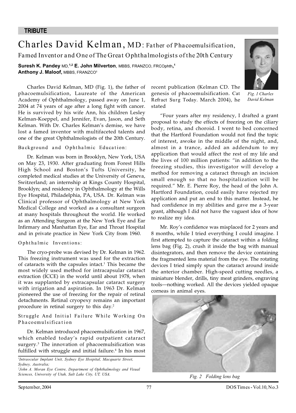 Charles David Kelman, MD: Father of Phacoemulsification, Famed Inventor and One of the Great Ophthalmologists of the 20Th Century