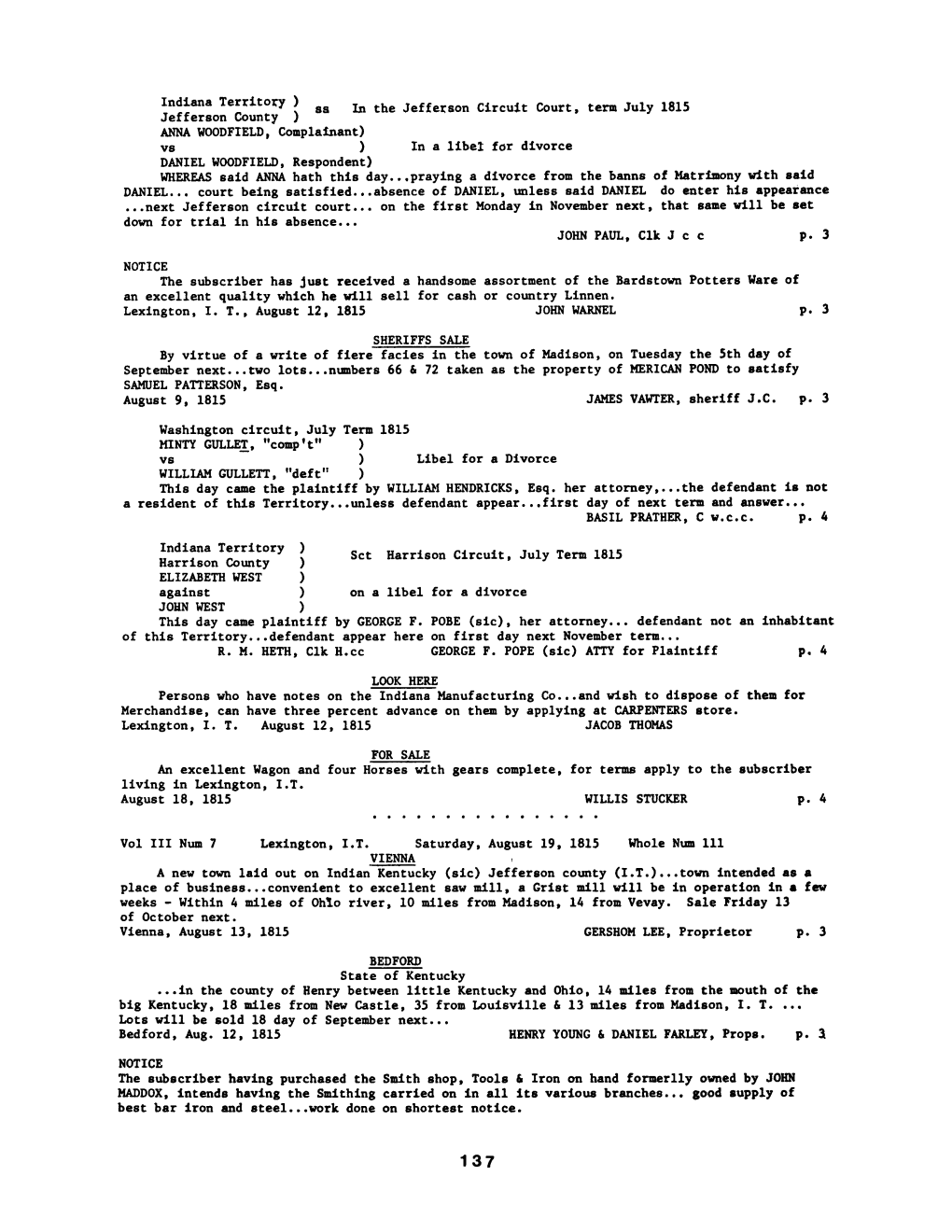 Indiana Territ0ty) Ss in the Jefferson Circuit Court. Term July 1815 Jefferson County ) ANNA WOODFIELD, Complainant) Vs ) in a Libel for Divorce DANIEL WOODFIELD