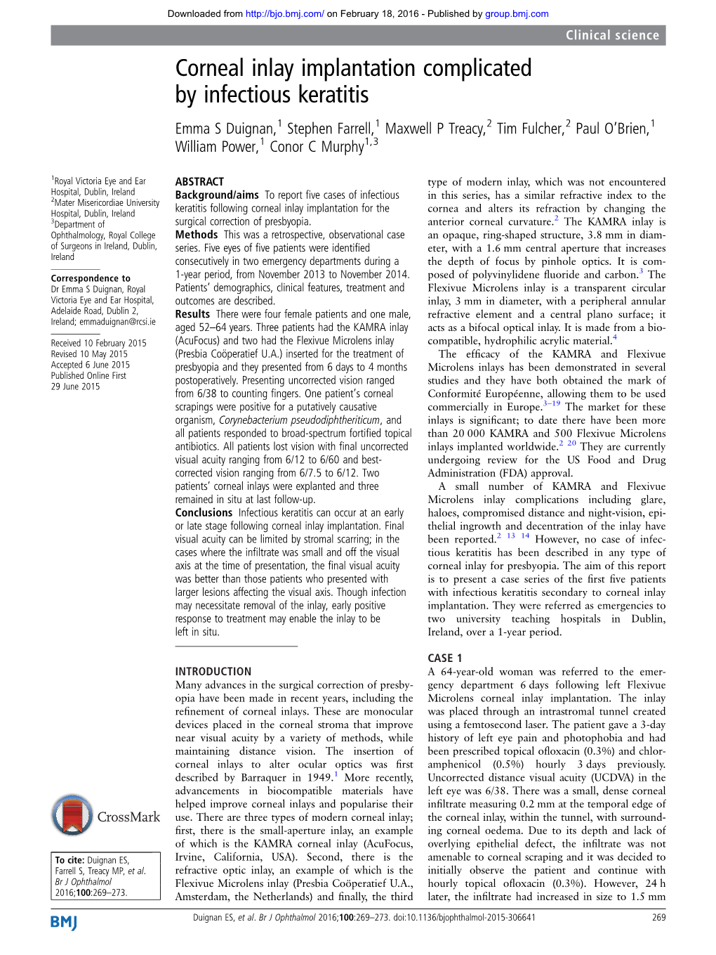 Corneal Inlay Implantation Complicated by Infectious Keratitis