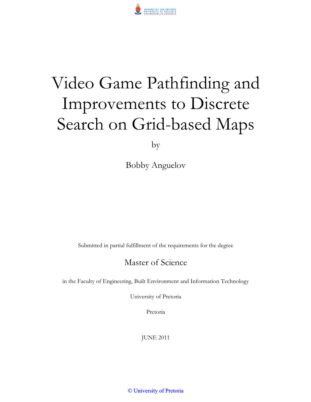 Video Game Pathfinding and Improvements to Discrete Search on Grid-Based Maps By