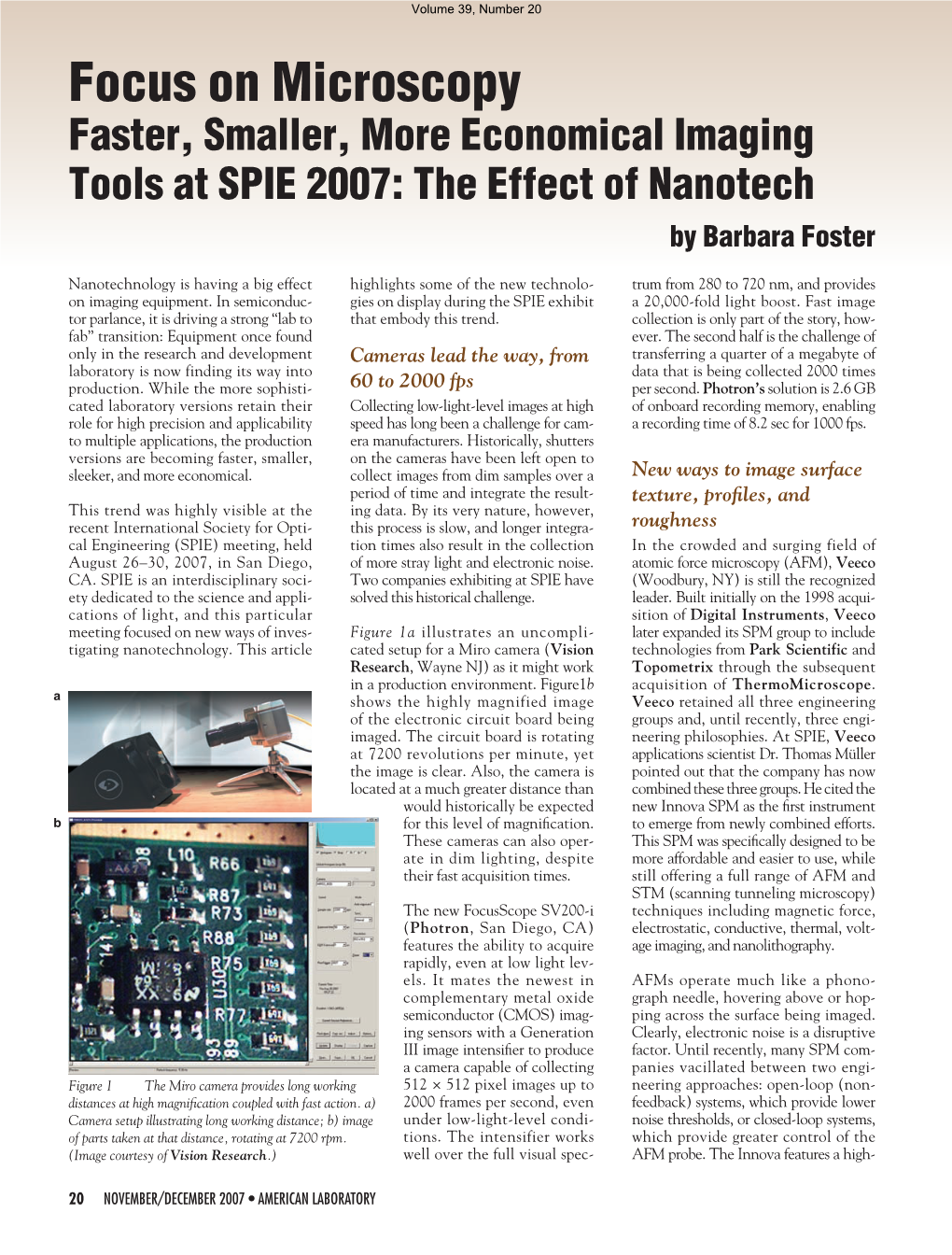 Focus on Microscopy Faster, Smaller, More Economical Imaging Tools at SPIE 2007: the Effect of Nanotech by Barbara Foster