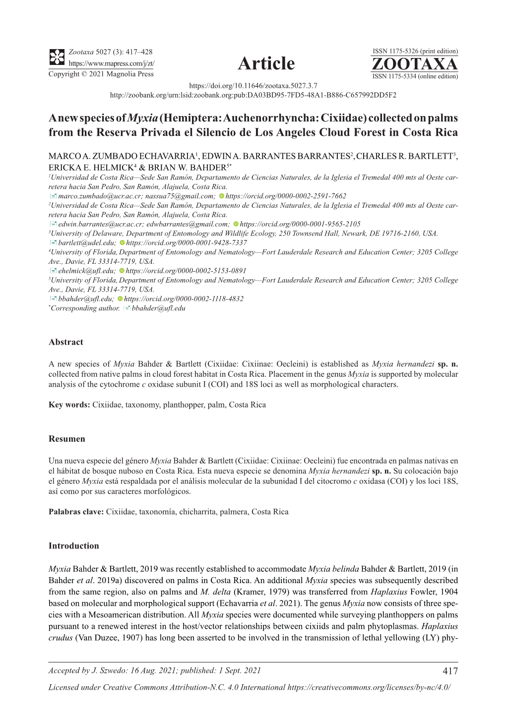 A New Species of Myxia (Hemiptera: Auchenorrhyncha: Cixiidae) Collected on Palms from the Reserva Privada El Silencio De Los Angeles Cloud Forest in Costa Rica