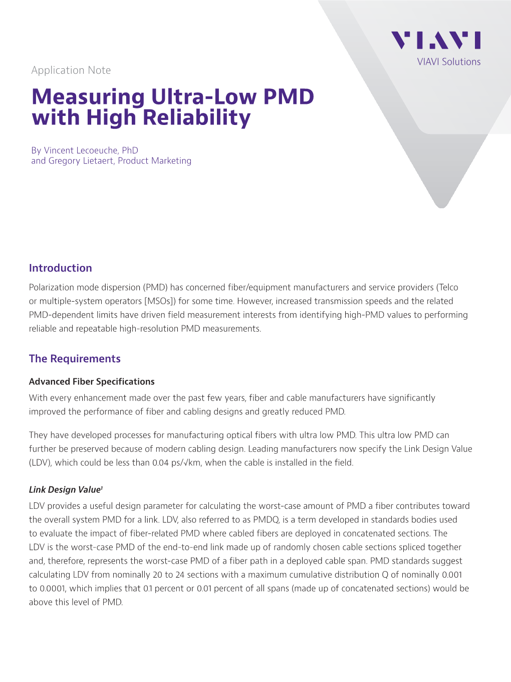 Measuring Ultra-Low PMD with High Reliability