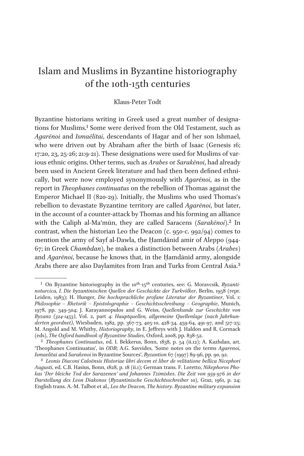Islam and Muslims in Byzantine Historiography of the 10Th-15Th Centuries