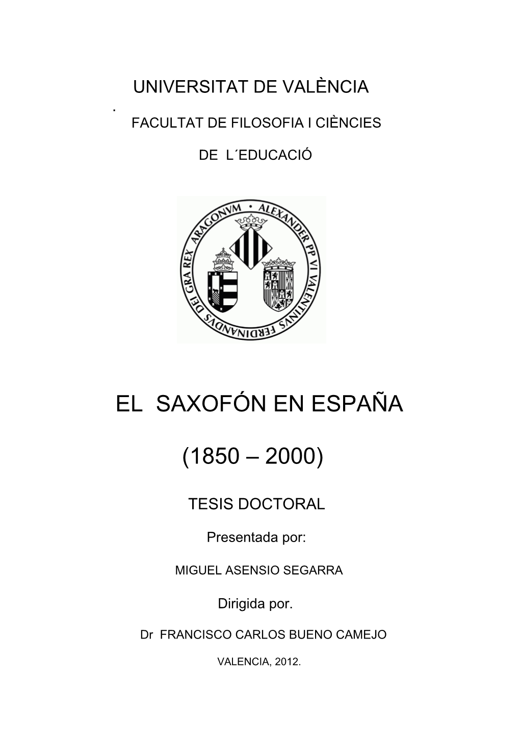 El Saxofón En España (1850 – 2000)