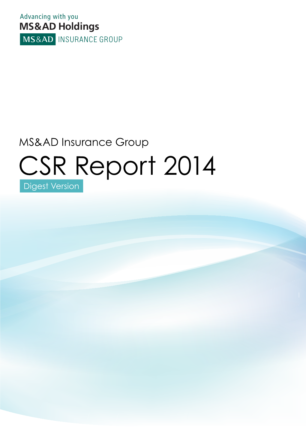 MS&AD Insurance Group CSR Report 2014 Digest Version(7.5MB)