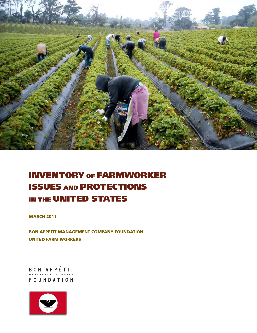 INVENTORY of FARMWORKER ISSUES and PROTECTIONS in the UNITED STATES
