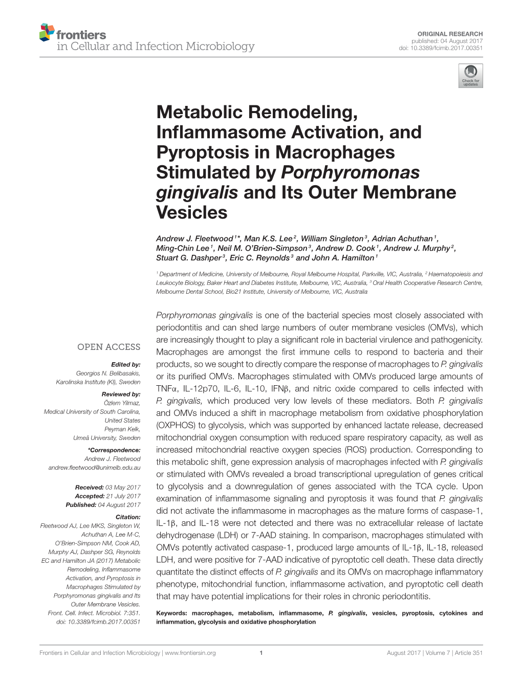 Metabolic Remodeling, Inflammasome Activation, and Pyroptosis in Macrophages Stimulated by Porphyromonas Gingivalis and Its Outer Membrane Vesicles